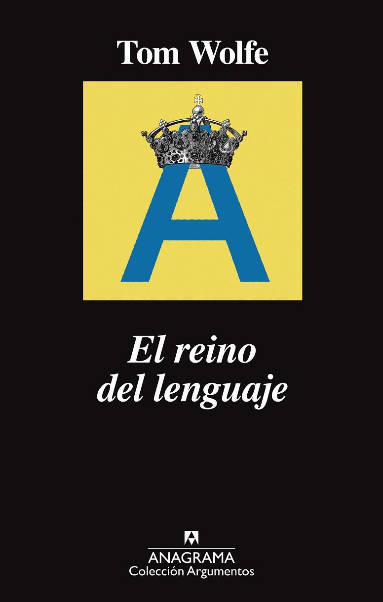 EL REINO DEL LENGUAJE | 9788433964243 | WOLFE, TOM | Galatea Llibres | Librería online de Reus, Tarragona | Comprar libros en catalán y castellano online