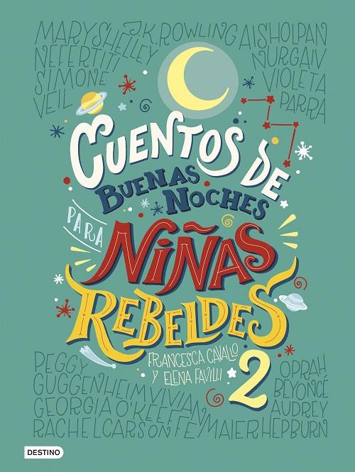 CUENTOS DE BUENAS NOCHES PARA NIñAS REBELDES 2 | 9788408183259 | FAVILLI, ELENA/CAVALLO, FRANCESCA | Galatea Llibres | Librería online de Reus, Tarragona | Comprar libros en catalán y castellano online