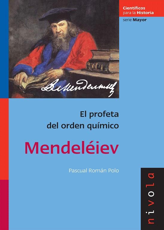 MENDELEIEV, EL PROFETA DEL ORDEN QUIMICO | 9788496566934 | ROMAN POLO, PASCUAL | Galatea Llibres | Librería online de Reus, Tarragona | Comprar libros en catalán y castellano online