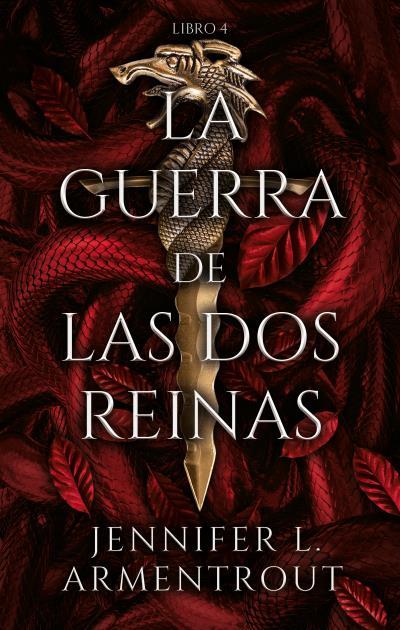 LA GUERRA DE LAS DOS REINAS 4 | 9788417854836 | ARMENTROUT, JENNIFER | Galatea Llibres | Librería online de Reus, Tarragona | Comprar libros en catalán y castellano online