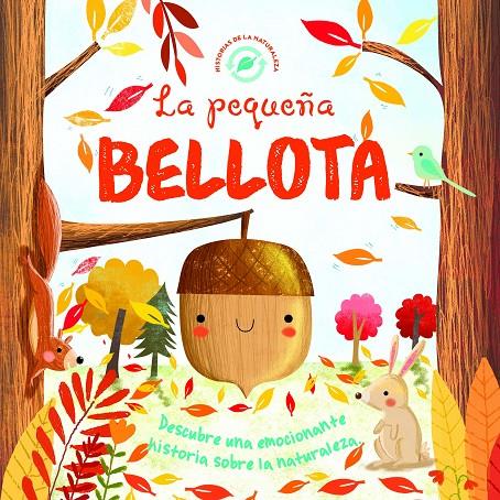 LA PEQUEÑA BELLOTA | 9788491673248 | AA.VV | Galatea Llibres | Librería online de Reus, Tarragona | Comprar libros en catalán y castellano online
