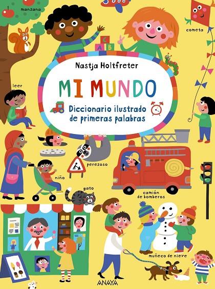 MI MUNDO DICCIONARIO ILUSTRADO DE PRIMERAS PALABRAS | 9788469891506 | HOLTFRETER, NASTJA | Galatea Llibres | Librería online de Reus, Tarragona | Comprar libros en catalán y castellano online