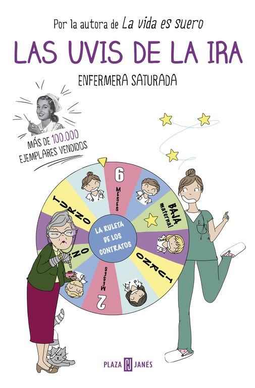 LAS UVIS DE LA IRA | 9788401017551 | ENFERMERA SATURADA | Galatea Llibres | Llibreria online de Reus, Tarragona | Comprar llibres en català i castellà online