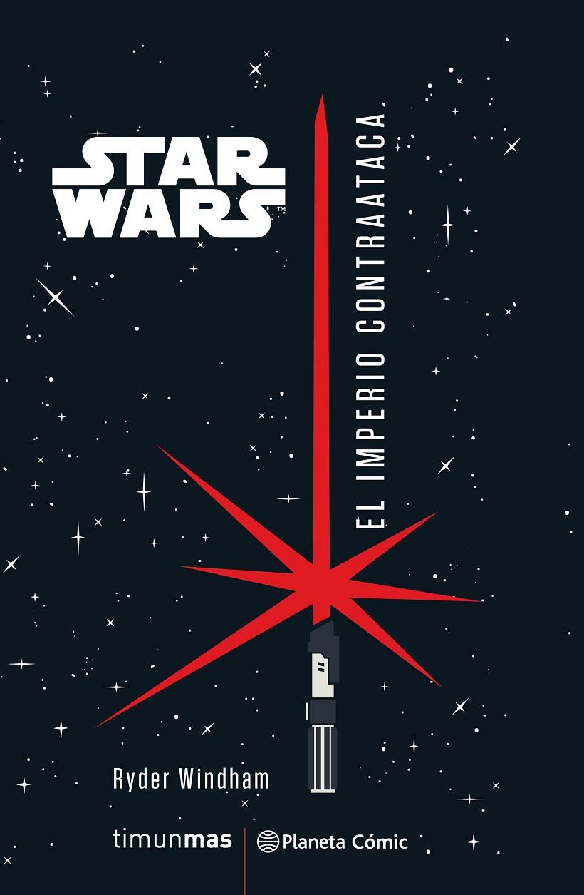 STAR WARS. EL IMPERIO CONTRAATACA | 9788491737506 | WINDHAM, RYDER | Galatea Llibres | Librería online de Reus, Tarragona | Comprar libros en catalán y castellano online