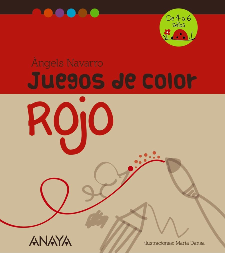 JUEGOS DE COLOR ROJO | 9788467840216 | NAVARRO, ÀNGELS | Galatea Llibres | Librería online de Reus, Tarragona | Comprar libros en catalán y castellano online