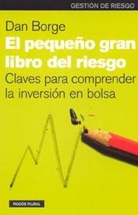 PEQUEÑO GRAN LIBRO DEL RIESGO, EL | 9788449313684 | BORGE, DAN | Galatea Llibres | Librería online de Reus, Tarragona | Comprar libros en catalán y castellano online