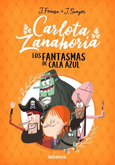 CARLOTA ZANAHORIA 1. LOS FANTASMAS DE CALA AZUL | 9788424670818 | FENOSA, JORDI | Galatea Llibres | Librería online de Reus, Tarragona | Comprar libros en catalán y castellano online
