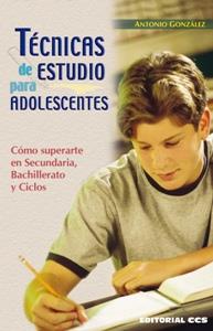 TECNICAS DE ESTUDIO PARA ADOLESCENTES | 9788498420982 | GLEZ, ANTONIO | Galatea Llibres | Librería online de Reus, Tarragona | Comprar libros en catalán y castellano online