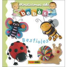 BESTIOLES. MINIDICCIONARI DELS BEBES | 9788491672289 | VV.AA. | Galatea Llibres | Llibreria online de Reus, Tarragona | Comprar llibres en català i castellà online