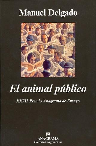 ANIMAL PUBLICO, EL. | 9788433905802 | DELGADO, MANUEL | Galatea Llibres | Librería online de Reus, Tarragona | Comprar libros en catalán y castellano online