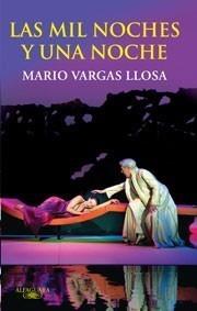 MIL NOCHES Y UNA NOCHE, LAS | 9788420405087 | VARGAS LLOSA, MARIO | Galatea Llibres | Llibreria online de Reus, Tarragona | Comprar llibres en català i castellà online