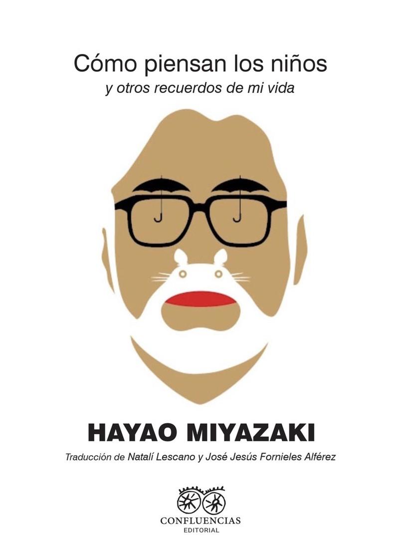CÓMO PIENSAN LOS NIÑOS | 9788412237726 | MIYAZAKI, HAYAO | Galatea Llibres | Librería online de Reus, Tarragona | Comprar libros en catalán y castellano online