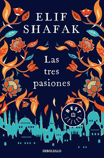 LAS TRES PASIONES | 9788466349635 | SHAFAK, ELIF | Galatea Llibres | Llibreria online de Reus, Tarragona | Comprar llibres en català i castellà online