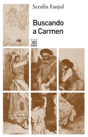 BUSCANDO A CARMEN | 9788432314988 | FANJUL, SERAFÍN | Galatea Llibres | Llibreria online de Reus, Tarragona | Comprar llibres en català i castellà online