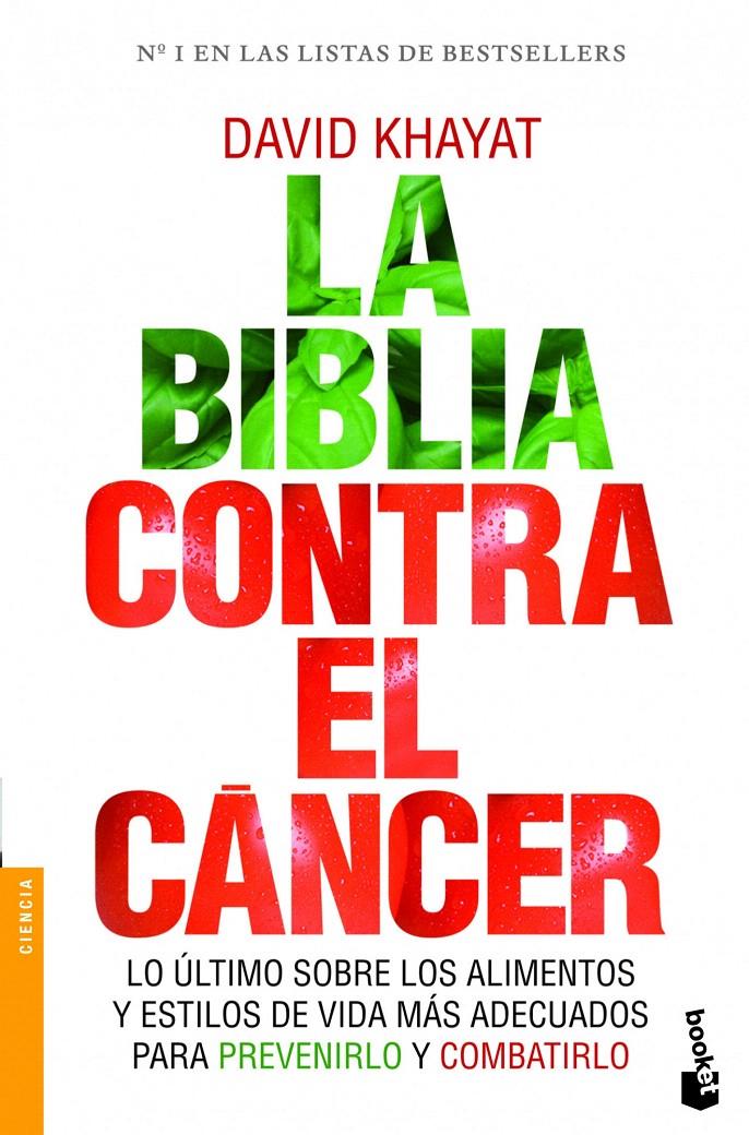 LA BIBLIA CONTRA EL CÁNCER | 9788499981642 | KHAYAT, DAVID | Galatea Llibres | Librería online de Reus, Tarragona | Comprar libros en catalán y castellano online