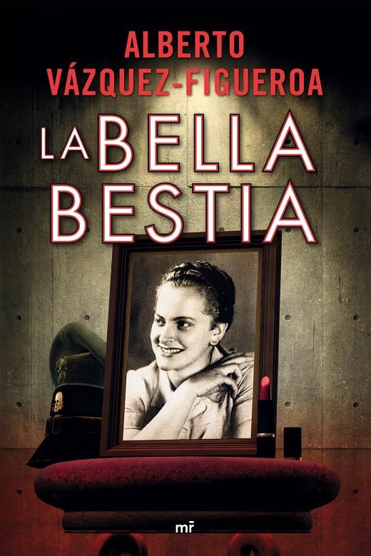 LA BELLA BESTIA | 9788427032507 | VÁZQUEZ-FIGUEROA, ALBERTO | Galatea Llibres | Llibreria online de Reus, Tarragona | Comprar llibres en català i castellà online