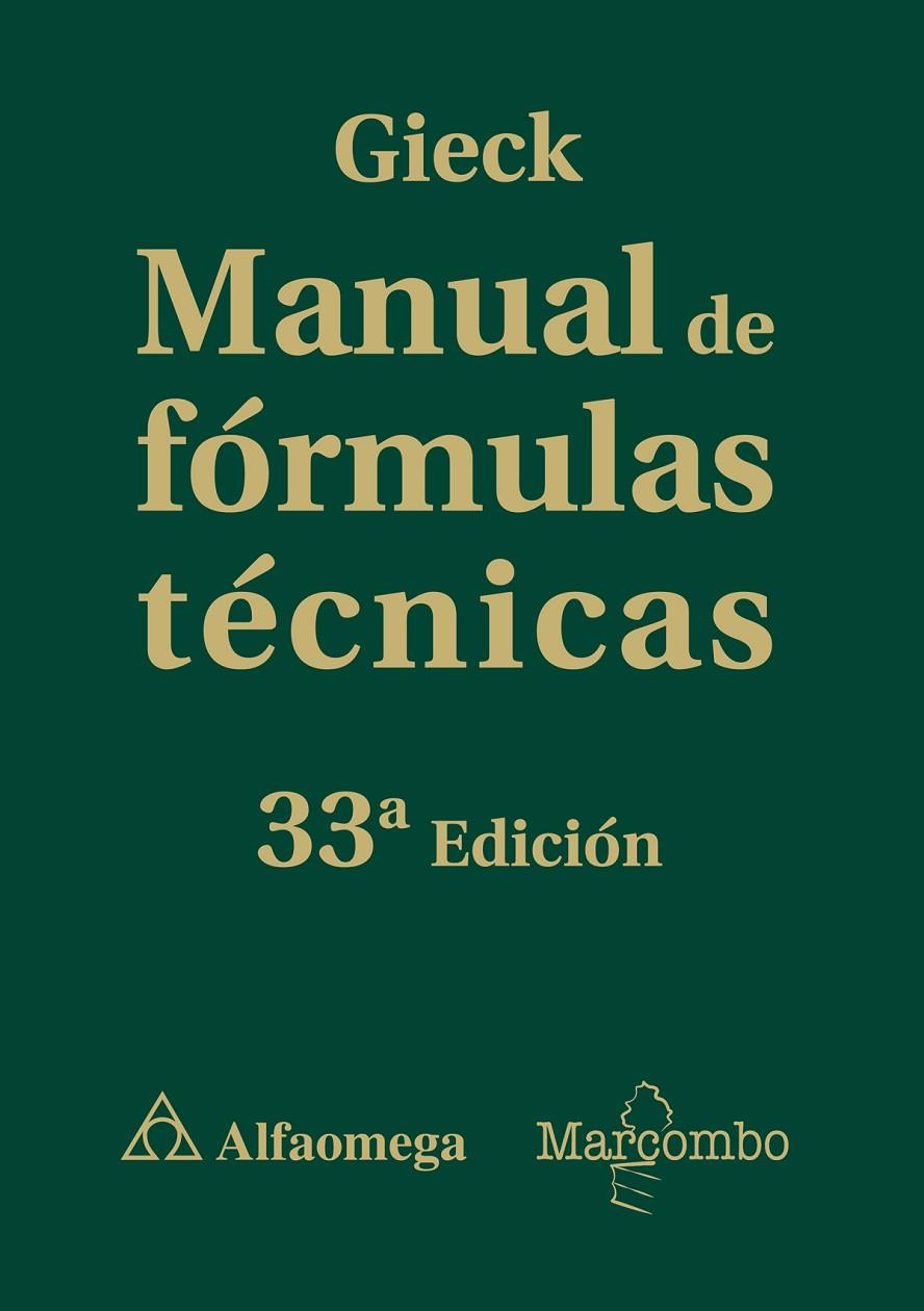MANUAL DE FÓRMULAS TÉCNICAS 33ª EDICION | 9788426725974 | GIECK, REINER | Galatea Llibres | Llibreria online de Reus, Tarragona | Comprar llibres en català i castellà online