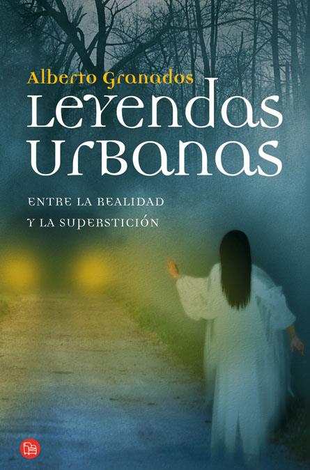 LEYENDAS URBANAS | 9788466324724 | GRANADOS, ALBERTO | Galatea Llibres | Librería online de Reus, Tarragona | Comprar libros en catalán y castellano online