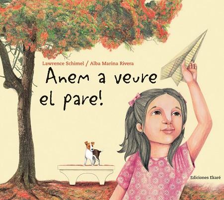 ANEM A VEURE AL PARE | 9788493776701 | SCHIMEL, LAWRENCE | Galatea Llibres | Librería online de Reus, Tarragona | Comprar libros en catalán y castellano online