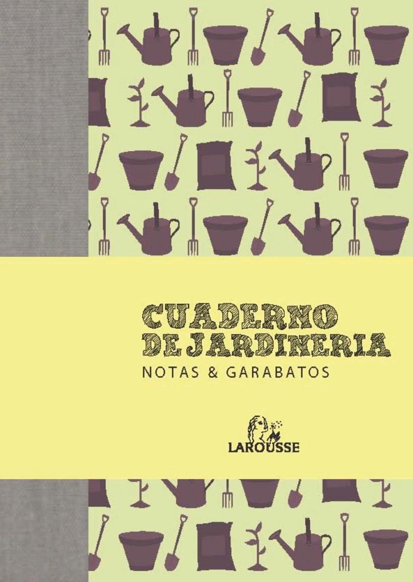 CUADERNO DE JARDINERÍA. NOTAS & GARABATOS | 9788415411666 | Galatea Llibres | Librería online de Reus, Tarragona | Comprar libros en catalán y castellano online