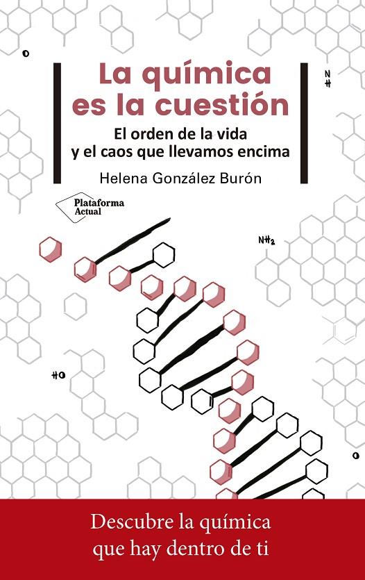 LA QUÍMICA ES LA CUESTIÓN | 9788417376765 | GONZÁLEZ BURÓN, HELENA | Galatea Llibres | Llibreria online de Reus, Tarragona | Comprar llibres en català i castellà online