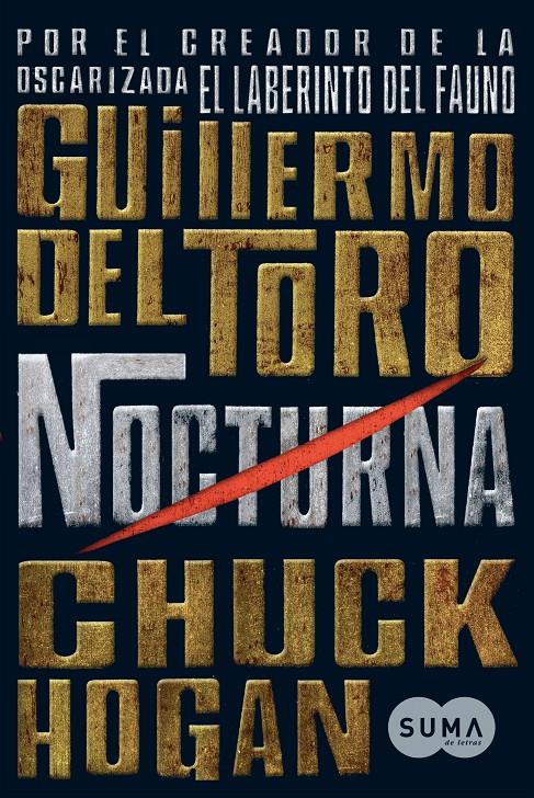 NOCTURNA ( TRILOGIA DE LA OSCURIDAD I ) | 9788483651483 | TORO, GUILLERMO DEL Y CHUCK HOGAN | Galatea Llibres | Librería online de Reus, Tarragona | Comprar libros en catalán y castellano online