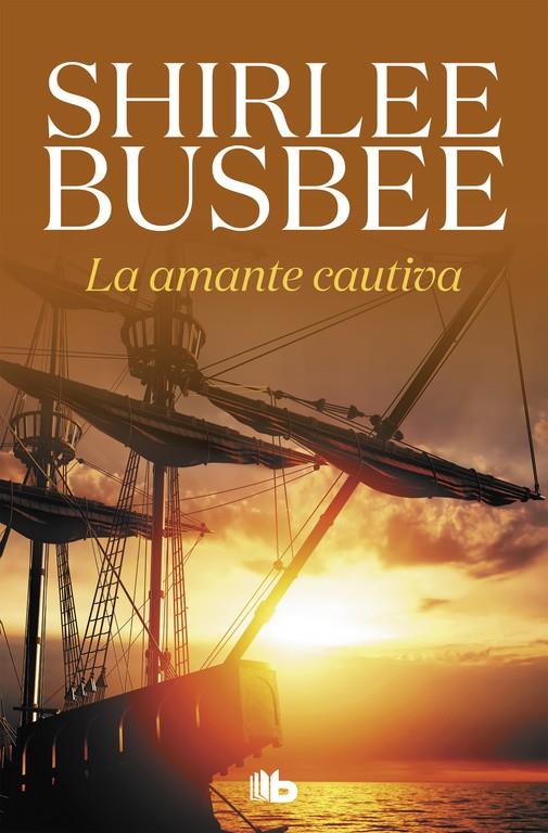 LA AMANTE CAUTIVA | 9788490707586 | BUSBEE, SHIRLEE | Galatea Llibres | Librería online de Reus, Tarragona | Comprar libros en catalán y castellano online
