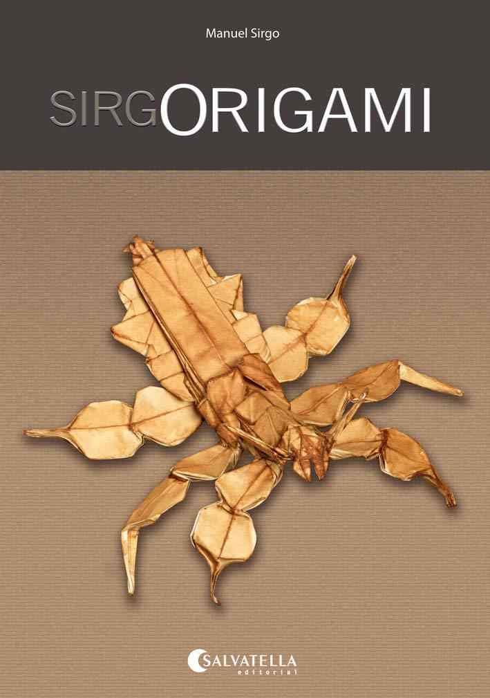 SIRGORIGAMI | 9788484127826 | SIRGO, MANUEL | Galatea Llibres | Librería online de Reus, Tarragona | Comprar libros en catalán y castellano online