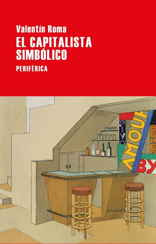EL CAPITALISMO SIMBOLICO | 9788418838187 | ROMA, VALENTIN | Galatea Llibres | Librería online de Reus, Tarragona | Comprar libros en catalán y castellano online