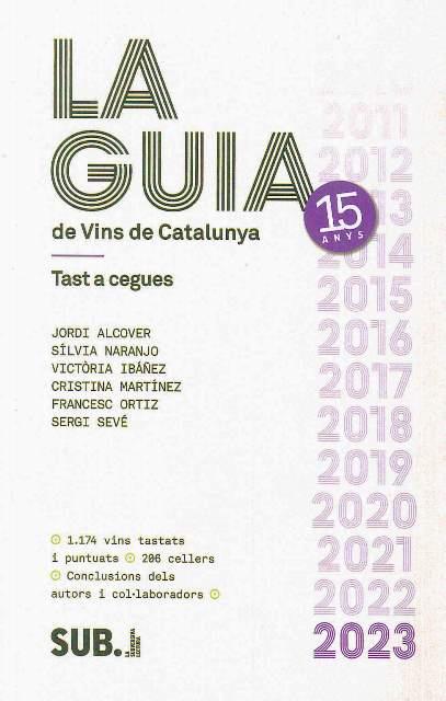 LA GUIA DE VINS DE CATALUNYA 2024 | 9788494929359 | ALCOVER, JORDI - NARANJO, SILV | Galatea Llibres | Librería online de Reus, Tarragona | Comprar libros en catalán y castellano online