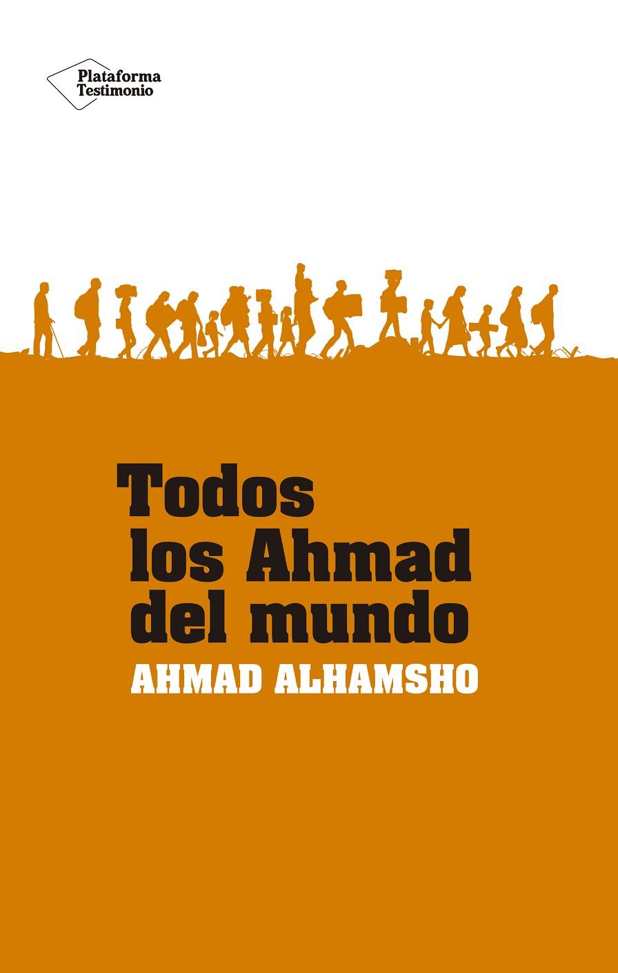 TODOS LOS AHMAD DEL MUNDO | 9788418582547 | ALHAMSHO, AHMAD | Galatea Llibres | Librería online de Reus, Tarragona | Comprar libros en catalán y castellano online