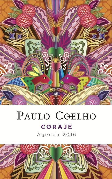 CORAJE. AGENDA 2016 | 9788408141563 | COELHO, PAULO | Galatea Llibres | Llibreria online de Reus, Tarragona | Comprar llibres en català i castellà online
