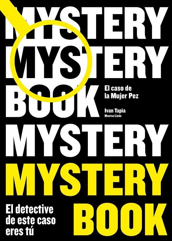 MYSTERY BOOK | 9788416890668 | TAPIA, IVAN/LINDE, MONTSE | Galatea Llibres | Librería online de Reus, Tarragona | Comprar libros en catalán y castellano online