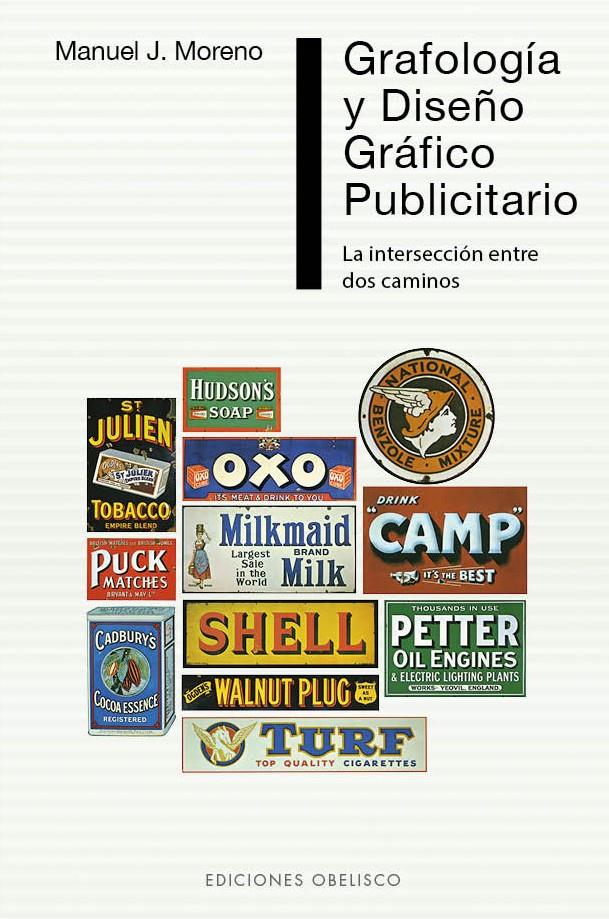 GRAFOLOGÍA Y DISEÑO GRÁFICO PUBLICITARIO | 9788416192267 | MORENO FERRERO, MANUEL JOSÉ | Galatea Llibres | Librería online de Reus, Tarragona | Comprar libros en catalán y castellano online