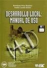DESARROLLO LOCAL: MANUAL DE USO | 9788473562492 | PEREZ, BARTOLOME | Galatea Llibres | Librería online de Reus, Tarragona | Comprar libros en catalán y castellano online