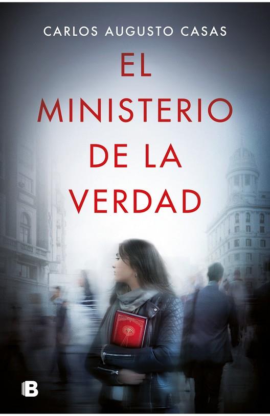 EL MINISTERIO DE LA VERDAD | 9788466669627 | CASAS, CARLOS AUGUSTO | Galatea Llibres | Librería online de Reus, Tarragona | Comprar libros en catalán y castellano online