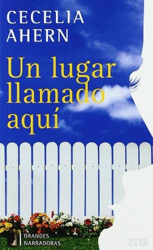 LUGAR LLAMADO AQUI, UN | 9788498720747 | AHERN, CECELIA | Galatea Llibres | Librería online de Reus, Tarragona | Comprar libros en catalán y castellano online