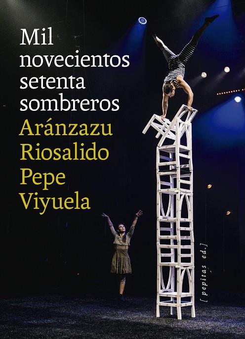MIL NOVECIENTOS SETENTA SOMBREROS | 9788418998607 | VIYUELA, PEPE/RIOSALIDO, ARÁNZAZU | Galatea Llibres | Librería online de Reus, Tarragona | Comprar libros en catalán y castellano online