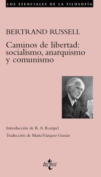 CAMINOS DE LIBERTAD: SOCIALISMO, ANARQUISMO Y COMUNISMO | 9788430951604 | RUSSELL, BERTRAND | Galatea Llibres | Librería online de Reus, Tarragona | Comprar libros en catalán y castellano online