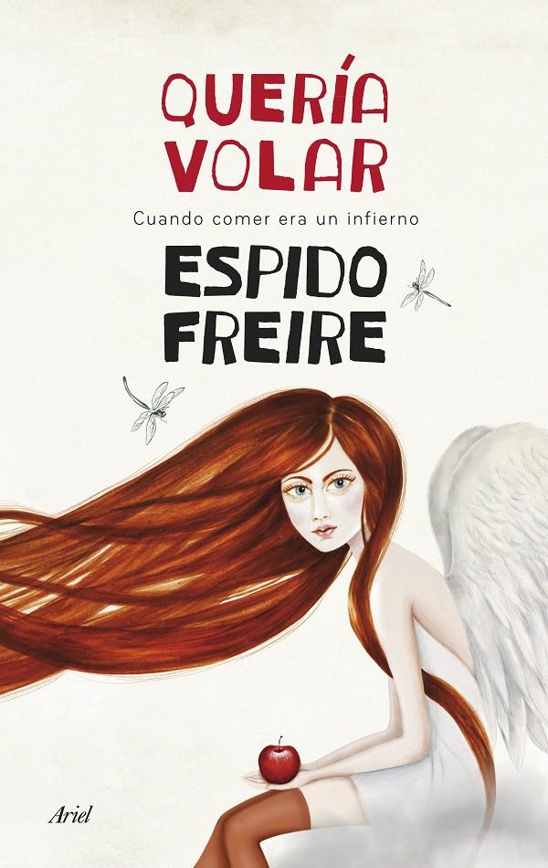 QUERÍA VOLAR | 9788434418516 | FREIRE, ESPIDO | Galatea Llibres | Llibreria online de Reus, Tarragona | Comprar llibres en català i castellà online