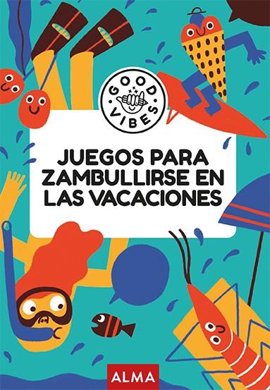 JUEGOS PARA ZAMBULLIRSE EN LAS VACACIONES | 9788410206731 | GALLO, PABLO | Galatea Llibres | Librería online de Reus, Tarragona | Comprar libros en catalán y castellano online