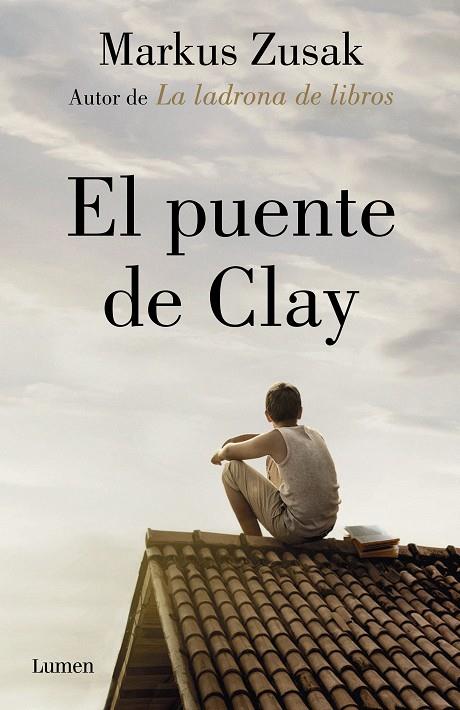 EL PUENTE DE CLAY | 9788426405906 | ZUSAK, MARKUS | Galatea Llibres | Llibreria online de Reus, Tarragona | Comprar llibres en català i castellà online