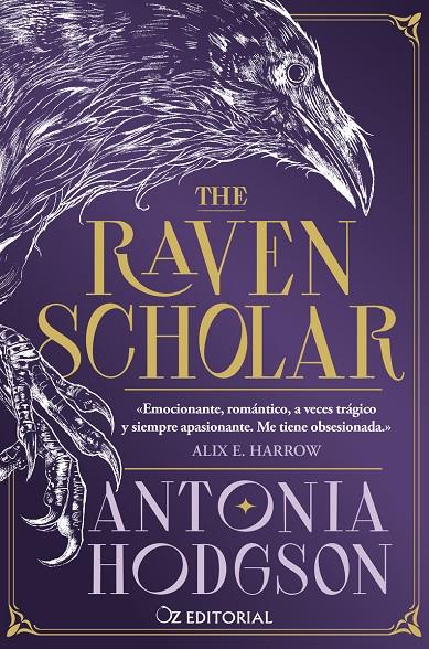 THE RAVEN SCHOLAR 1 | 9788418431210 | HODGSON, ANTONIA | Galatea Llibres | Llibreria online de Reus, Tarragona | Comprar llibres en català i castellà online