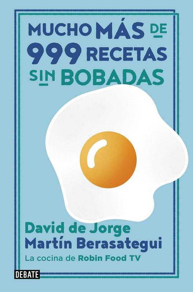 MUCHO MÁS DE 999 RECETAS SIN BOBADAS | 9788417636838 | DE JORGE, DAVID / BERASATEGUI, MARTÍN | Galatea Llibres | Llibreria online de Reus, Tarragona | Comprar llibres en català i castellà online