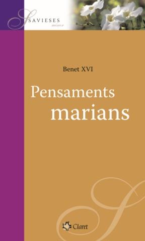 PENSAMENTS MARIANS | 9788498460643 | BENET XVI | Galatea Llibres | Llibreria online de Reus, Tarragona | Comprar llibres en català i castellà online