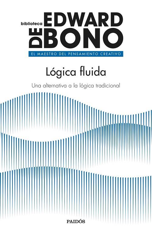 LÓGICA FLUIDA | 9788449339509 | BONO, EDWARD DE | Galatea Llibres | Librería online de Reus, Tarragona | Comprar libros en catalán y castellano online