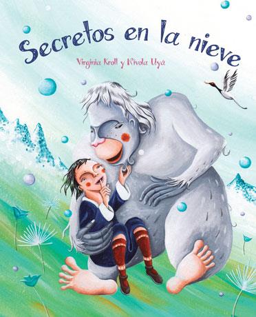 SECRETOS EN LA NIEVE | 9788415784760 | KROLL, VIRGINIA | Galatea Llibres | Librería online de Reus, Tarragona | Comprar libros en catalán y castellano online