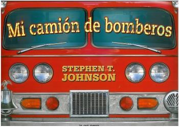 MI CAMIÓN DE BOMBEROS | 9788492766291 | JHONSON, STEPEN | Galatea Llibres | Llibreria online de Reus, Tarragona | Comprar llibres en català i castellà online