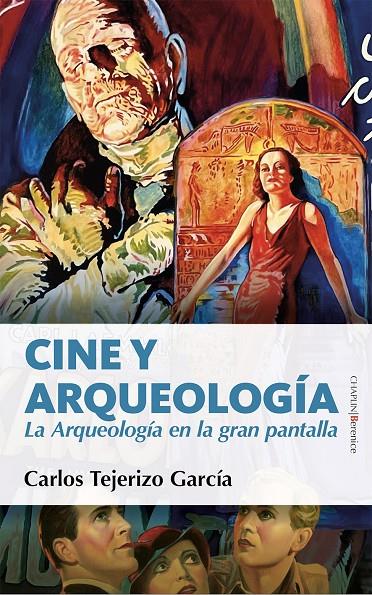 CINE Y ARQUEOLOGÍA | 9788416750597 | TEJERIZO, CARLOS | Galatea Llibres | Librería online de Reus, Tarragona | Comprar libros en catalán y castellano online