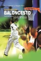 ENTRENAR BALONCESTO | 9788499100654 | CREAN, TOM / PIM, RALPH | Galatea Llibres | Llibreria online de Reus, Tarragona | Comprar llibres en català i castellà online